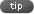 Tip